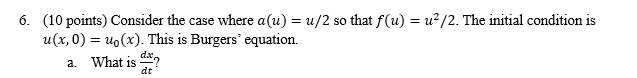 Consider the case where a ( u ) = u 2 so that f (