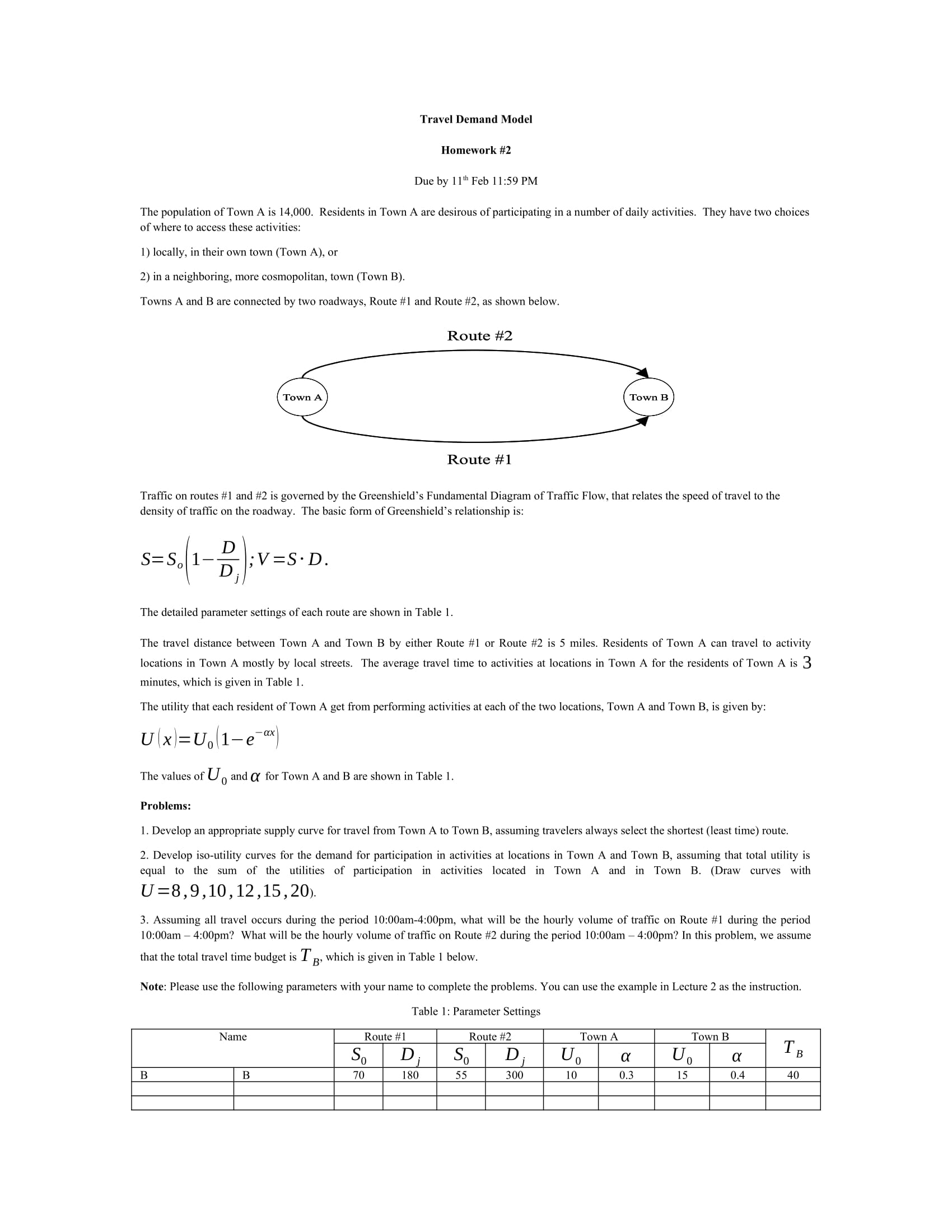 Travel Demand Model Homework # 2 Due by 1 1 t h