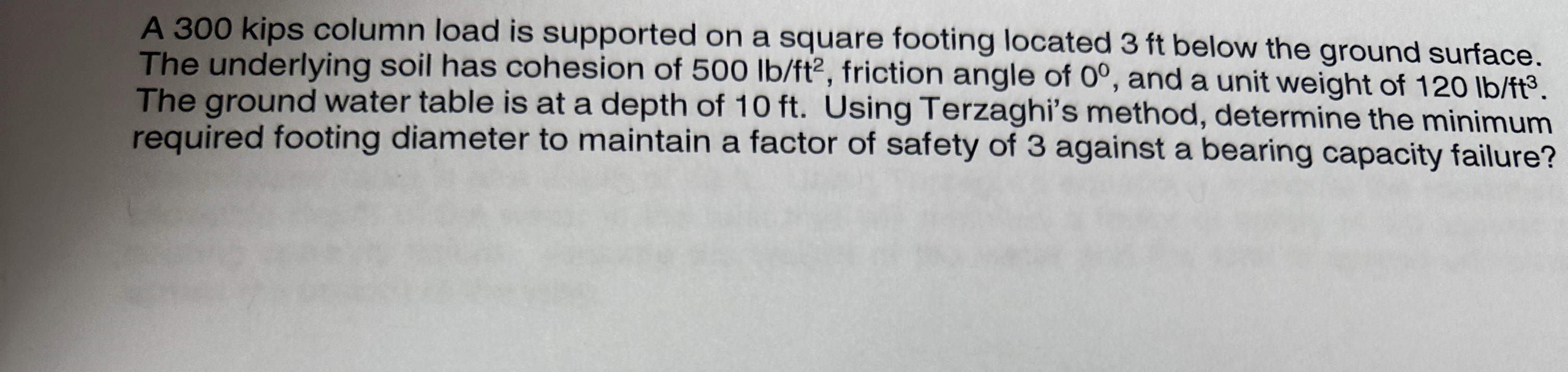 A 3 0 0 kips column load is supported on a square