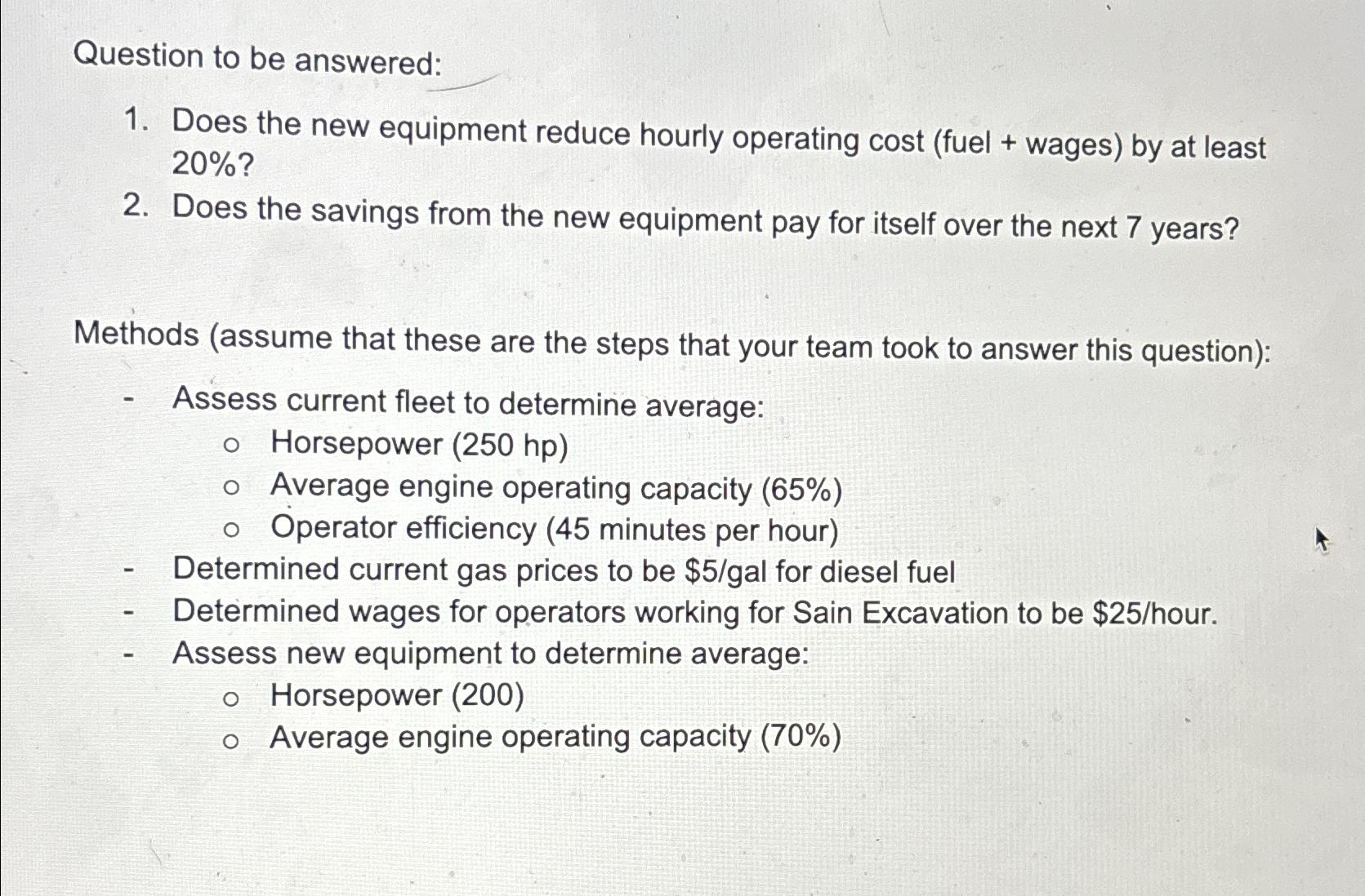 Question to be answered:\ Does the new equipment