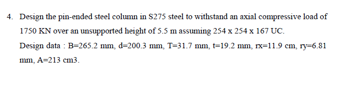 Design the pin - ended steel column in S 2 7 5