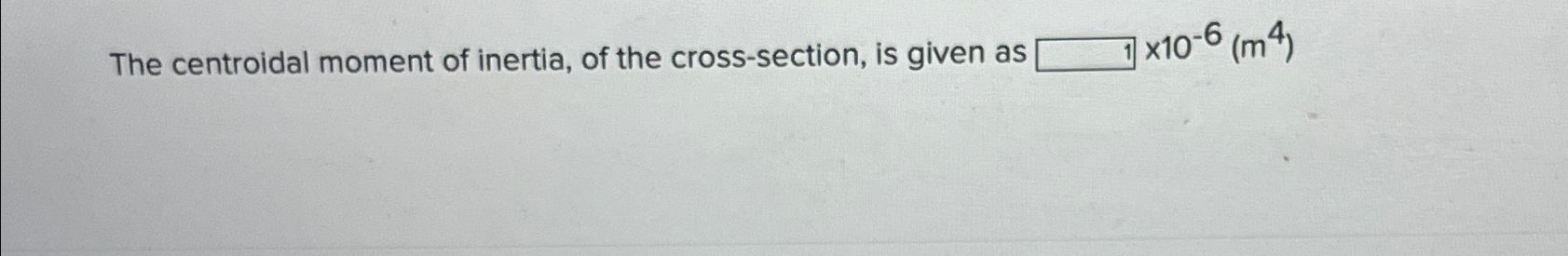 The centroidal moment of inertia, of the cross -