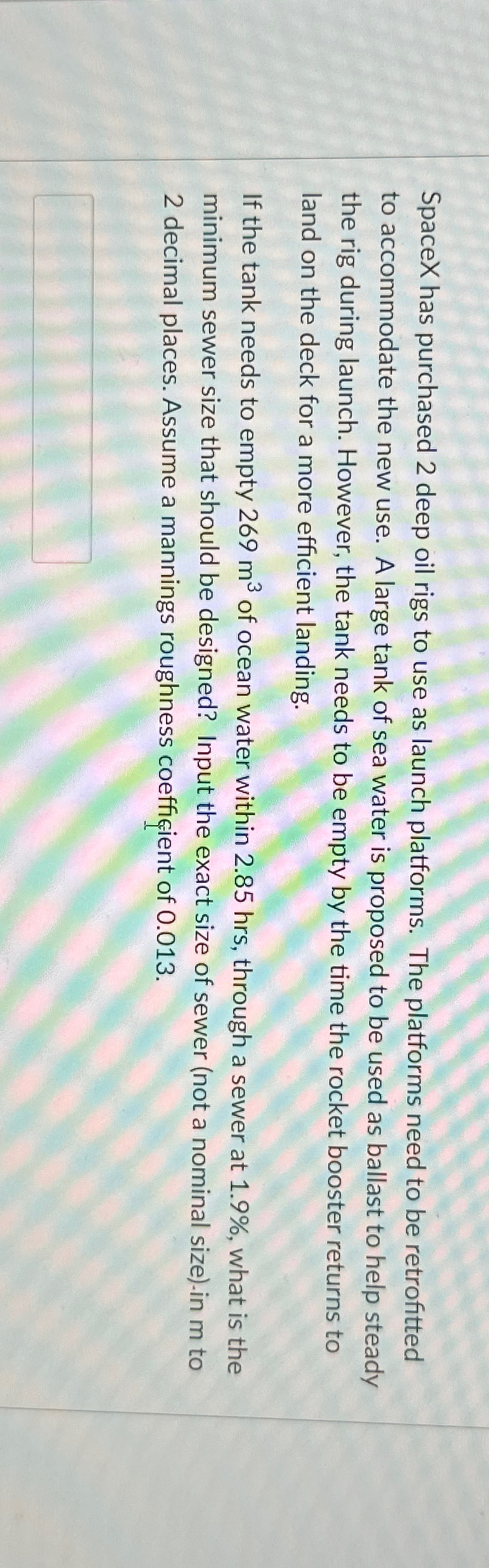 SpaceX has purchased 2 deep oil rigs to use as