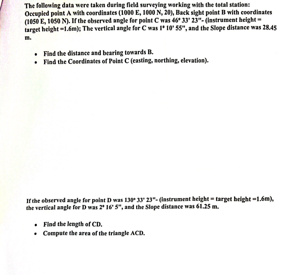 The following data were taken during field