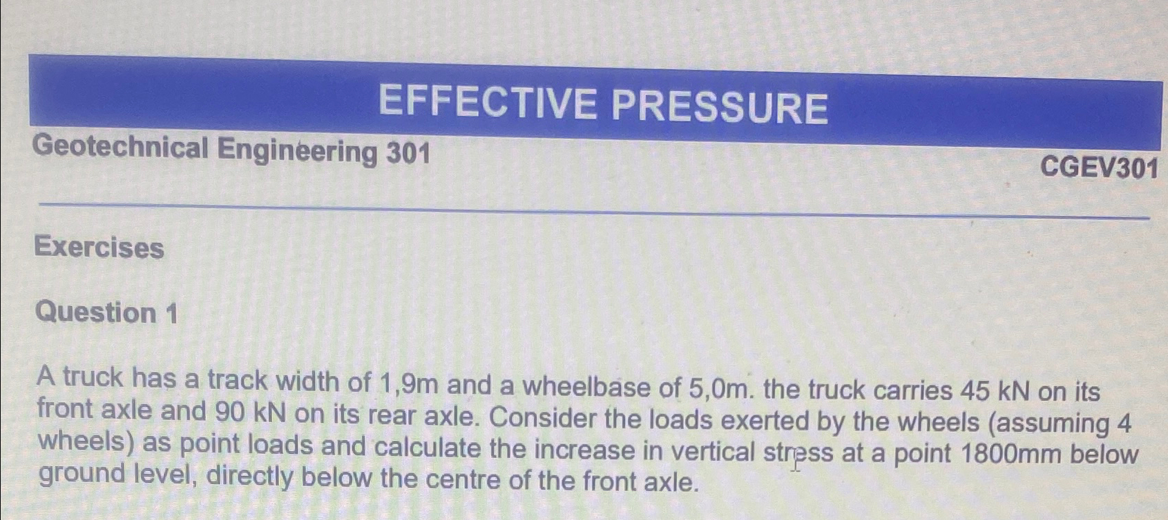 EFFECTIVE PRESSURE Geotechnical Engineering 3 0 1