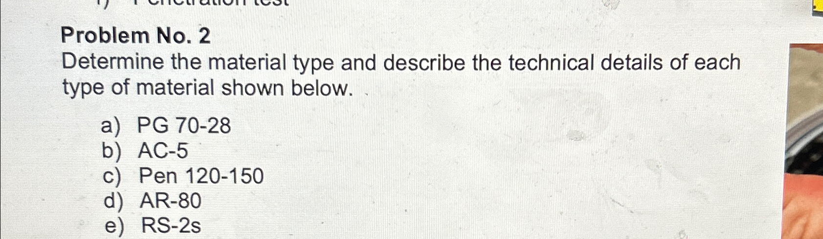 Problem No . 2 Determine the material type and