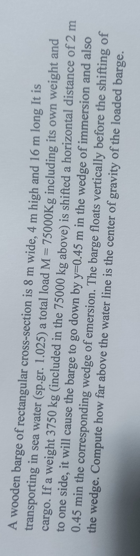 A wooden barge of rectangular cross - section is