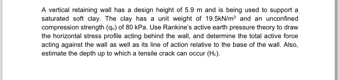 A vertical retaining wall has a design height of