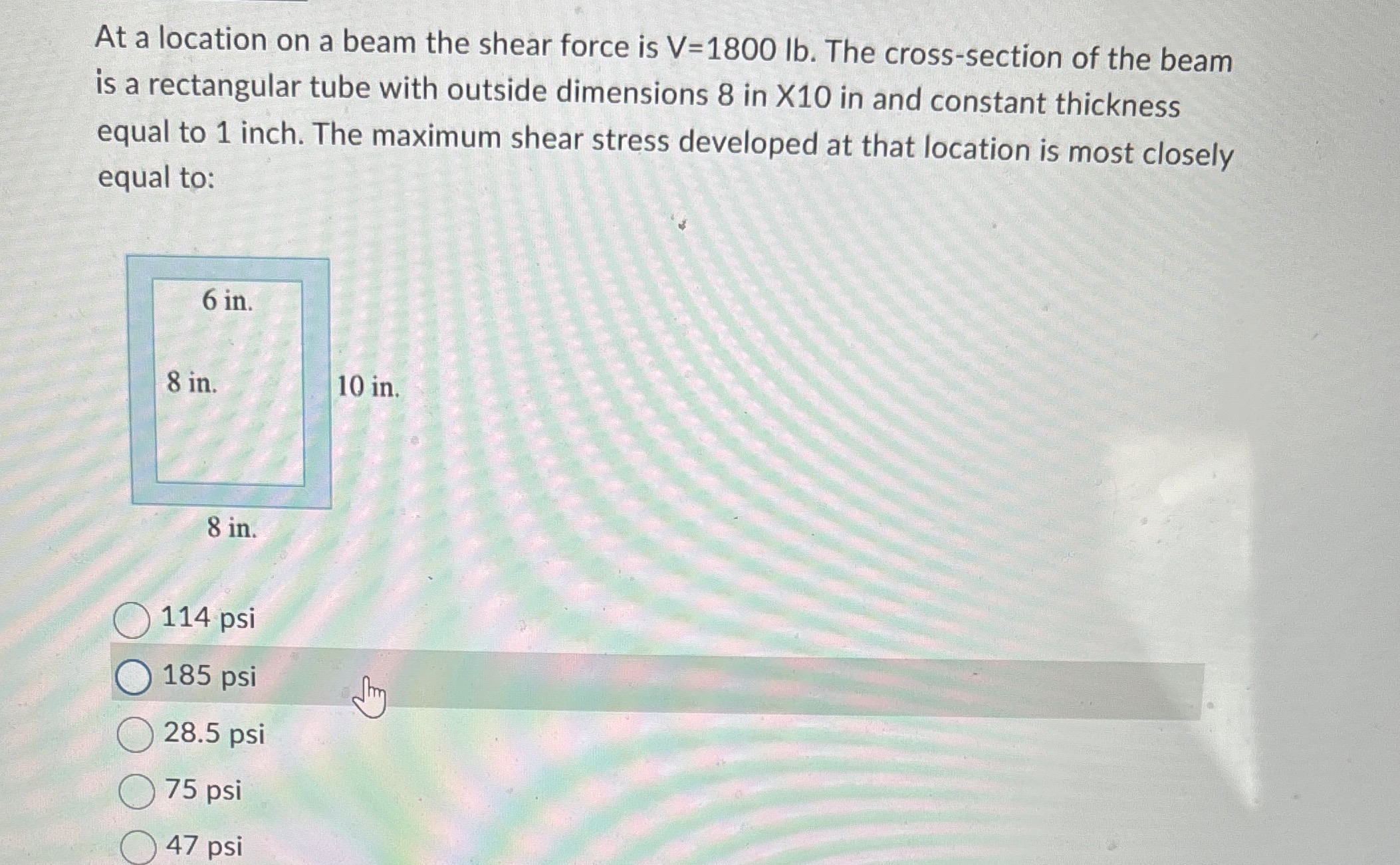 At a location on a beam the shear force is V = 1