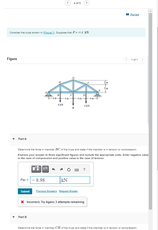 Consider the truss shown in ( Figure 1 ) .