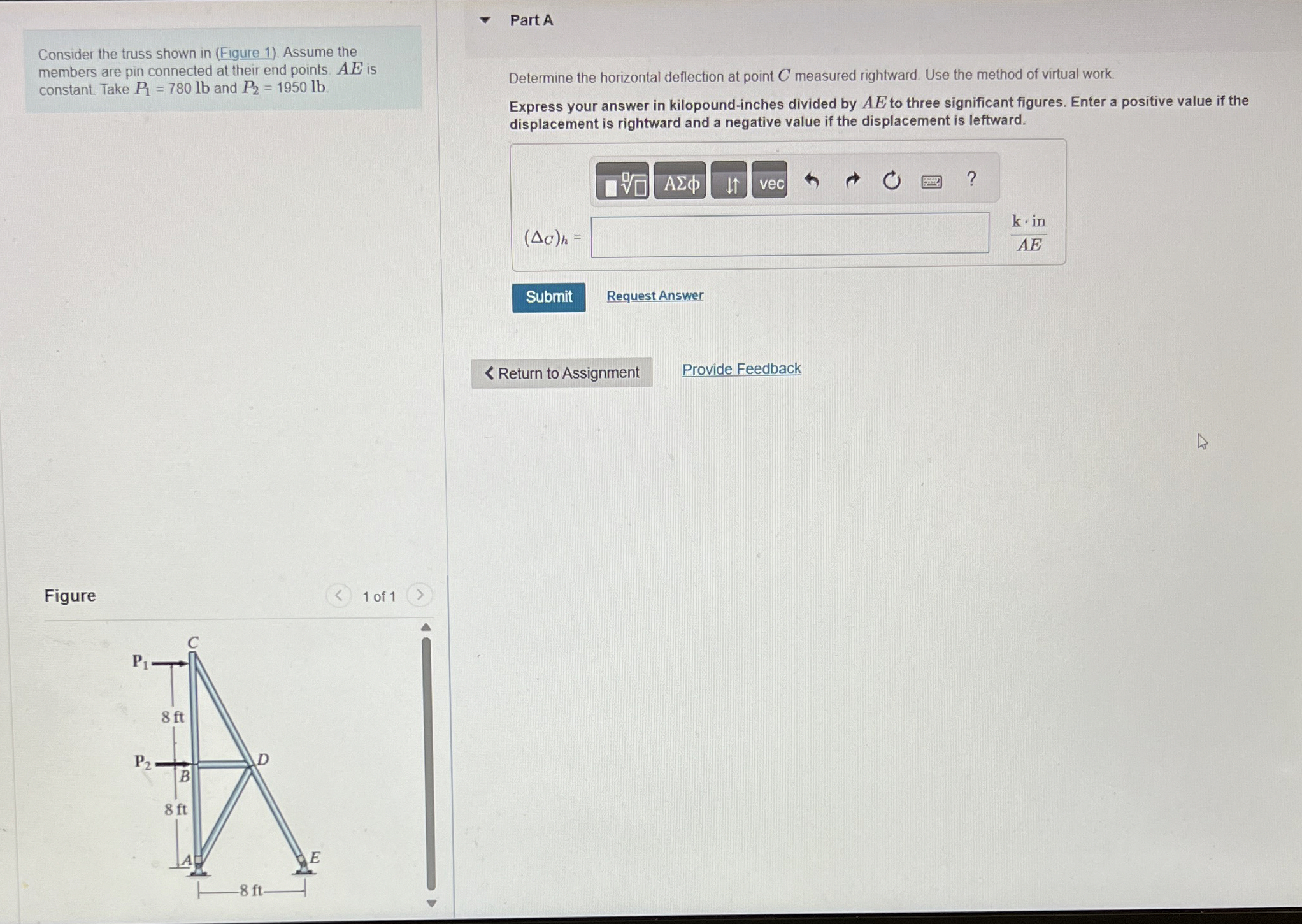 Consider the truss shown in ( Figure 1 ) Assume
