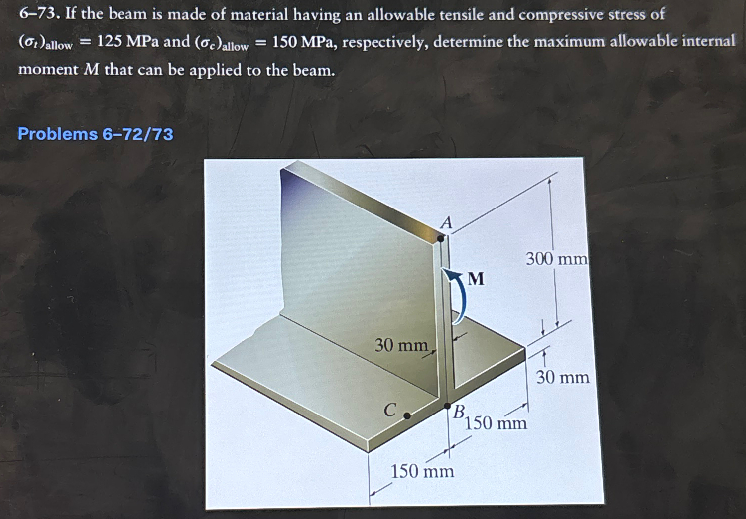 6 - 7 3 . If the beam is made of material having