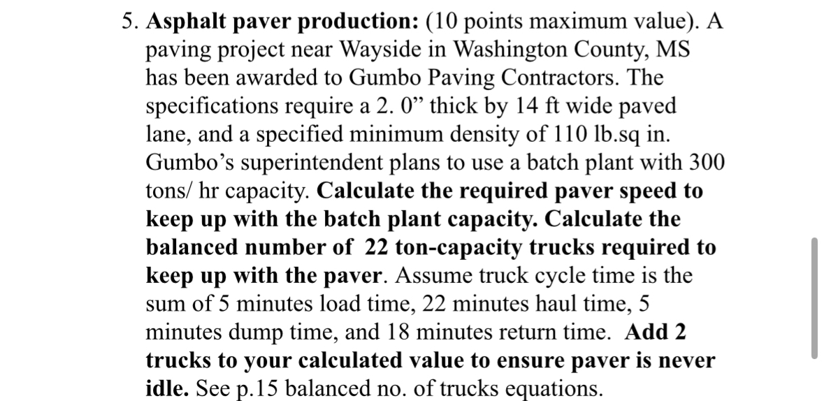 Asphalt paver production: ( 1 0 points maximum
