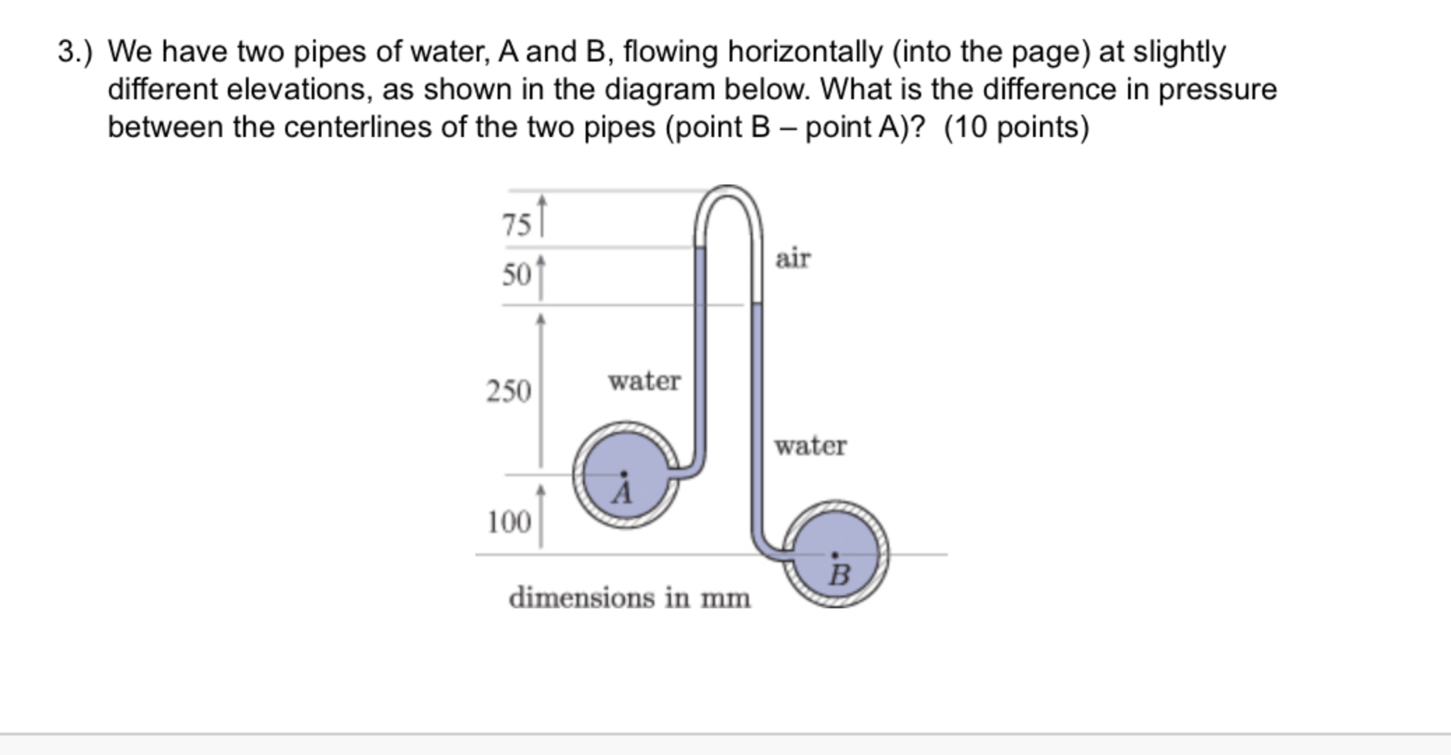 3 . ) We have two pipes of water, A and B ,