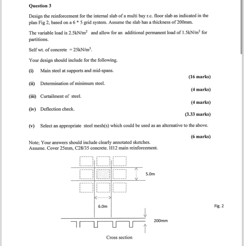 Question 3 Design the reinforcement for the