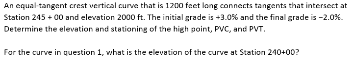 An equal - tangent crest vertical curve that is 1