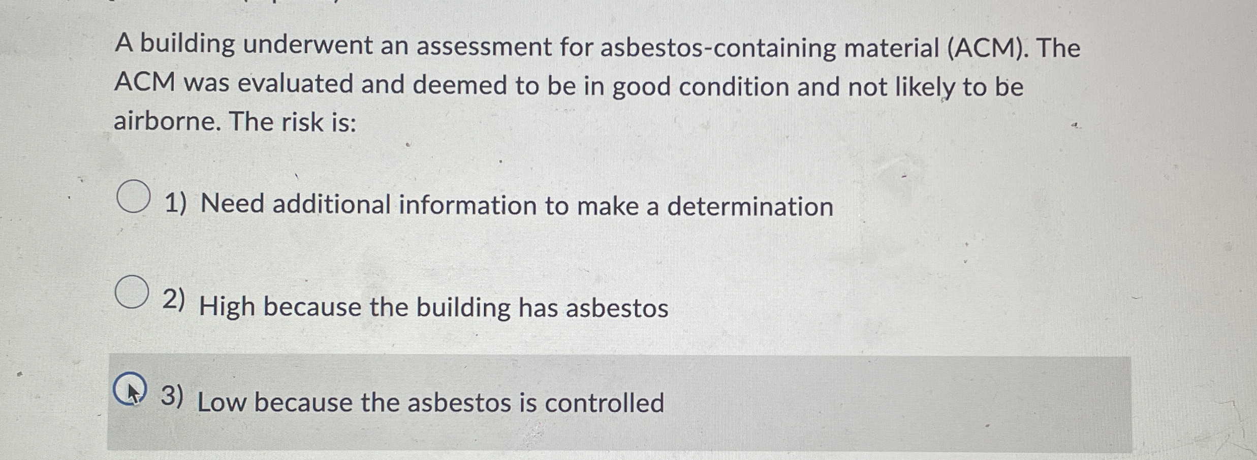 A building underwent an assessment for asbestos -