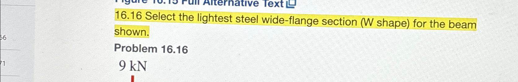 1 6 . 1 6 Select the lightest steel wide - flange