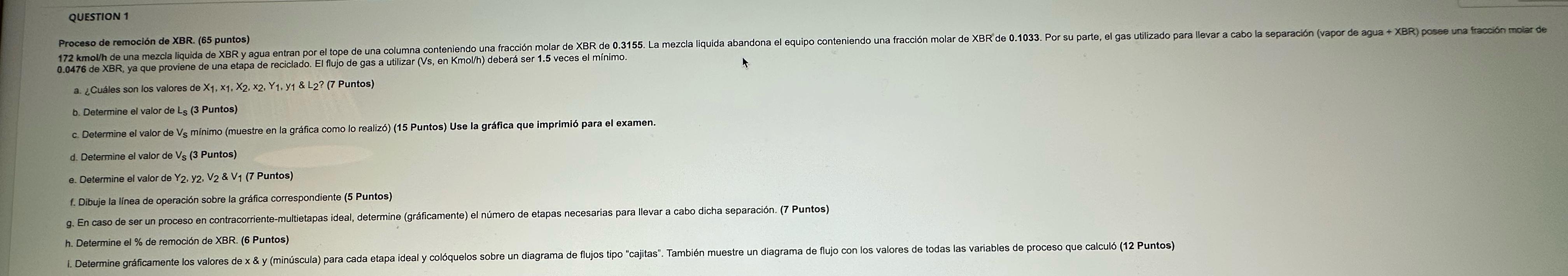 QUESTION 1\ Proceso de remocin de XBR. (65