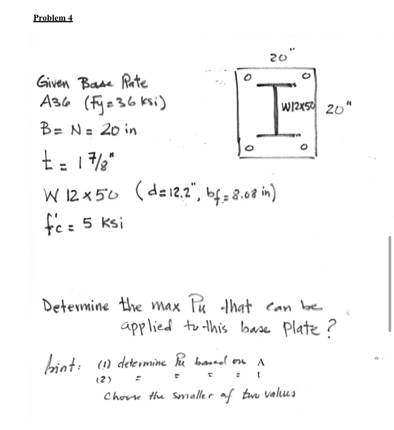 Problem 4 Determine the max P u that can be