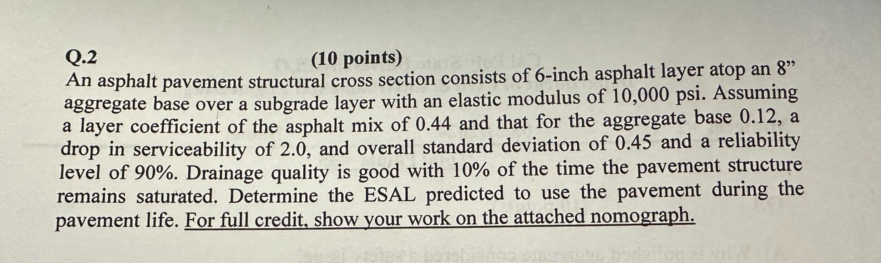 Q . 2 ( 1 0 points ) An asphalt pavement