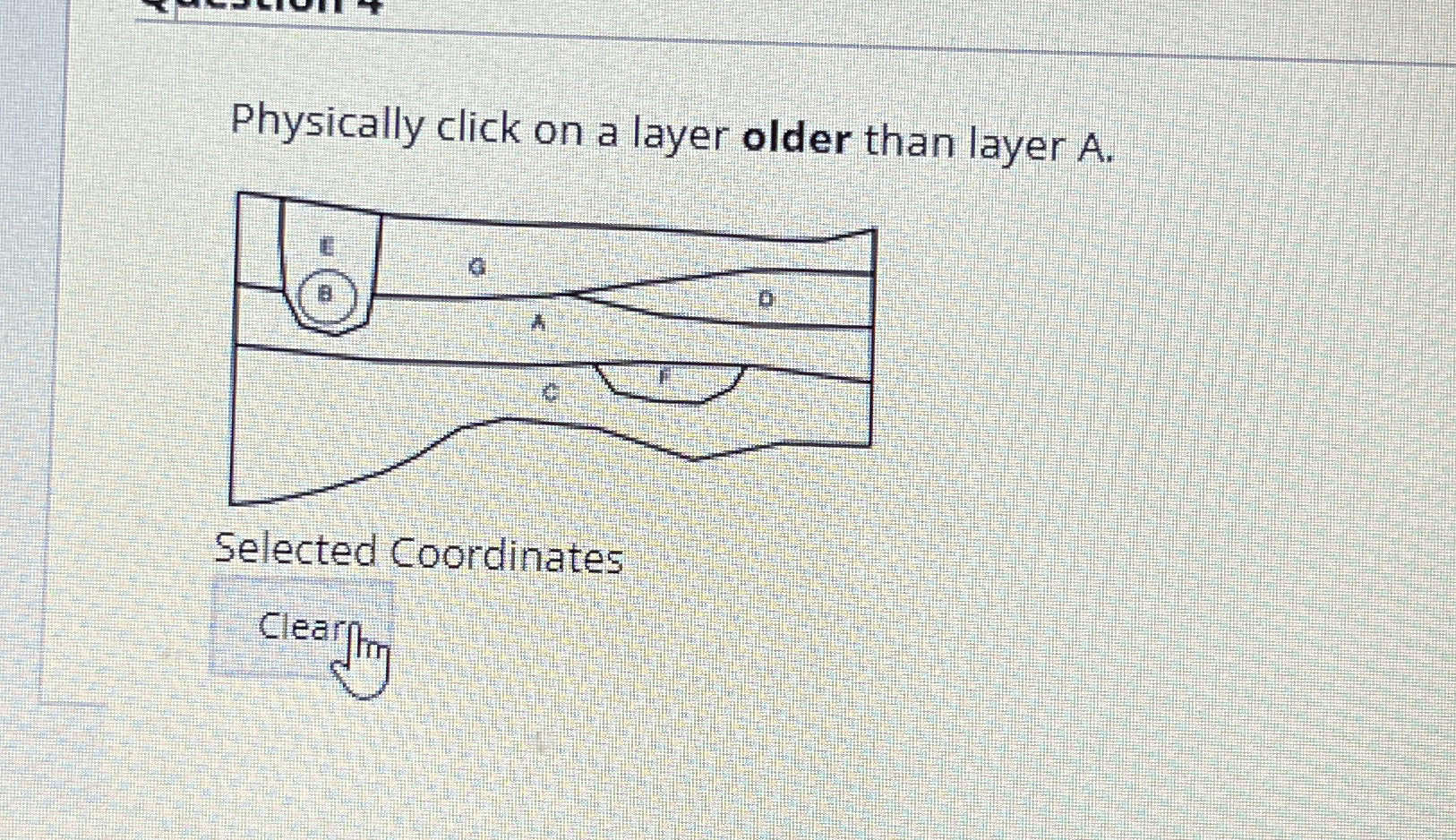 Physically click on a layer older than layer A .
