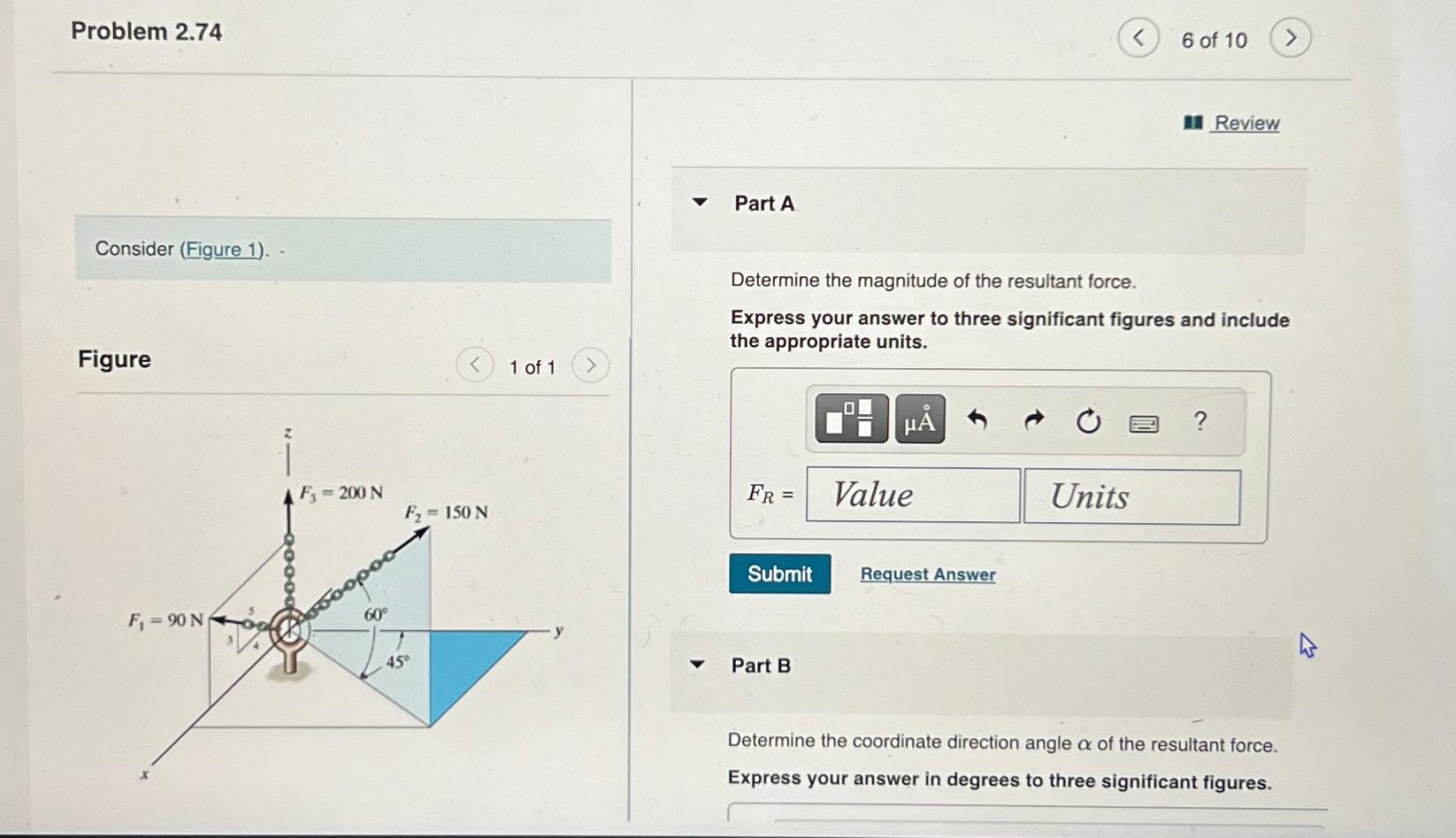 Problem 2 . 7 4 6 of 1 0 Part A Consider ( Figure