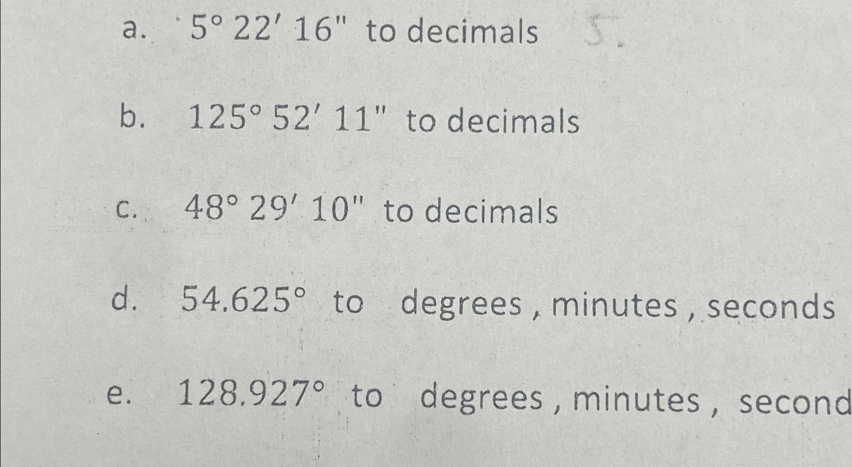 a . 5 2 2 ' 1 6 ' ' to decimals b . 1 2 5 5 2 ' 1