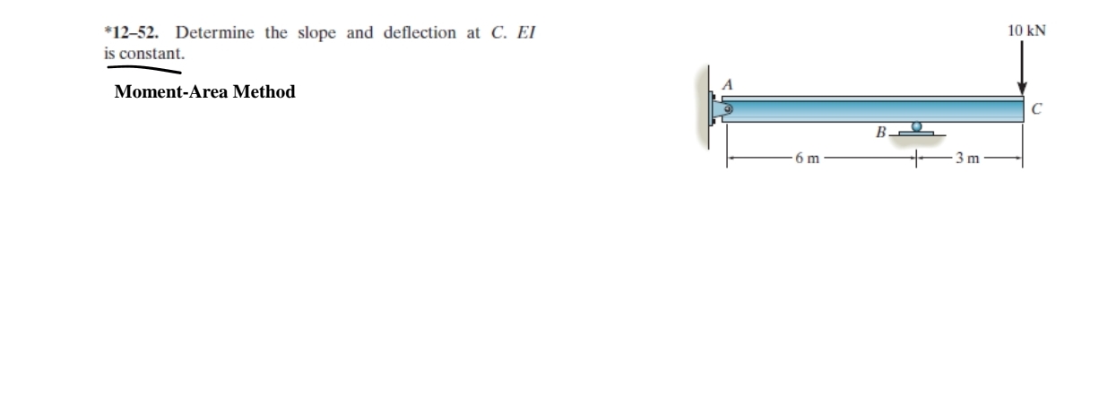 * 1 2 - 5 2 . Determine the slope and deflection