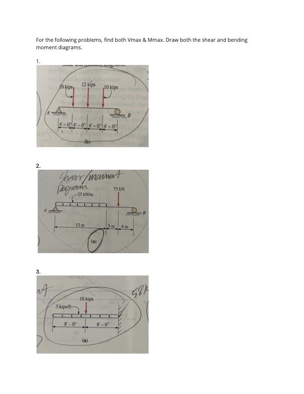 For the following problems, find both Vmax &