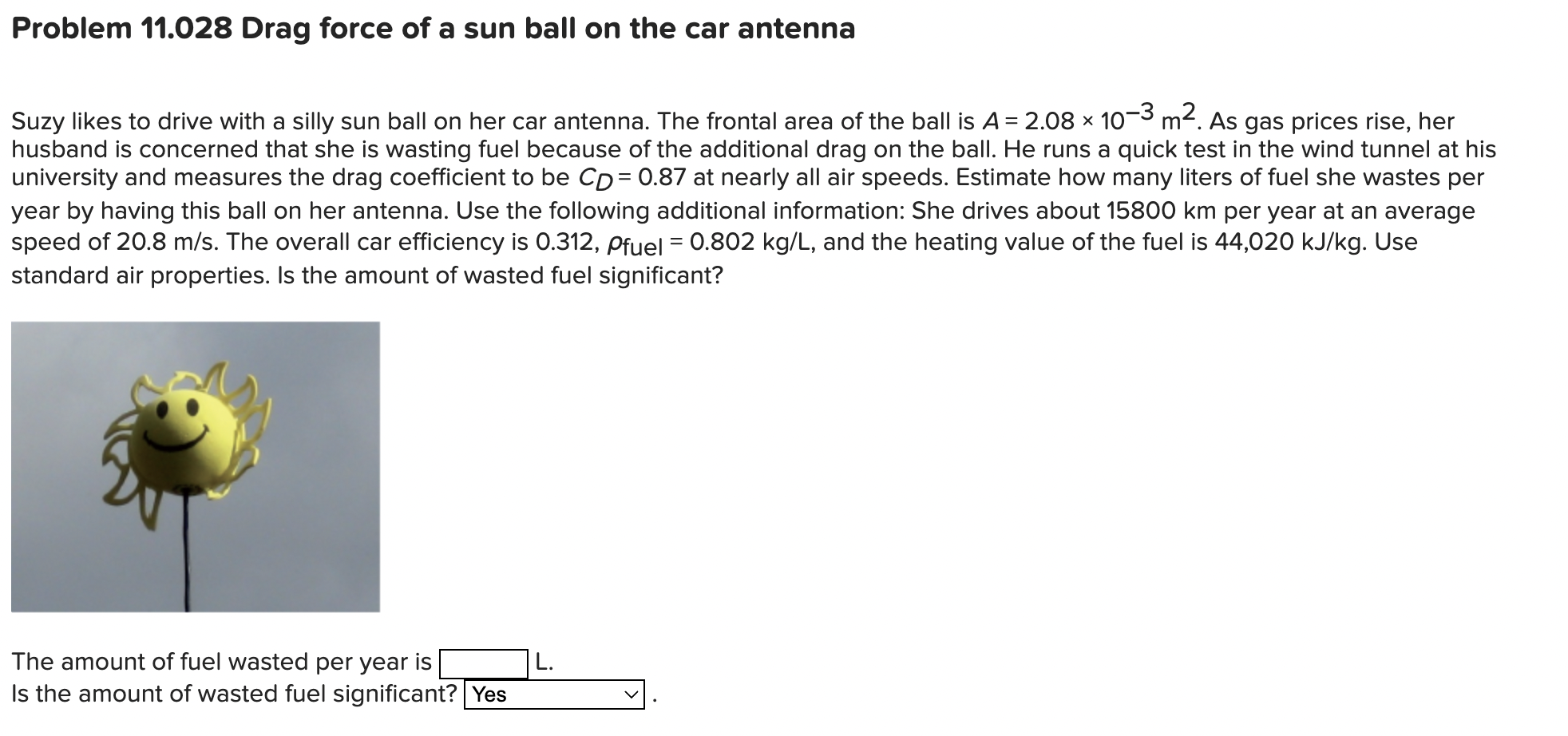 Problem 1 1 . 0 2 8 Drag force of a sun ball on