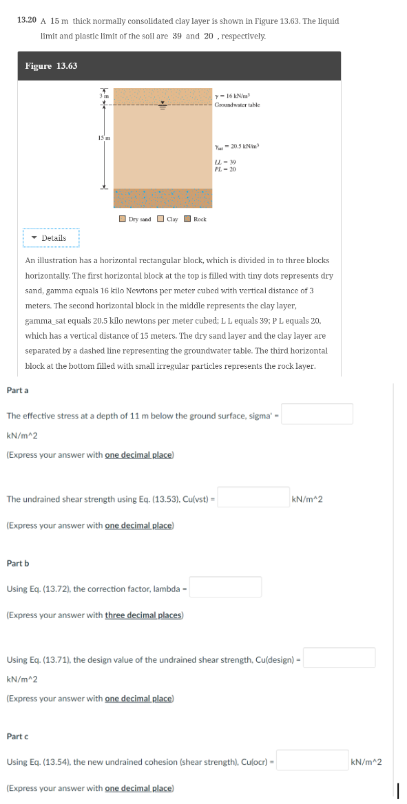 Please answer a , b & c 1 3 . 2 0 A 1 5 m thick