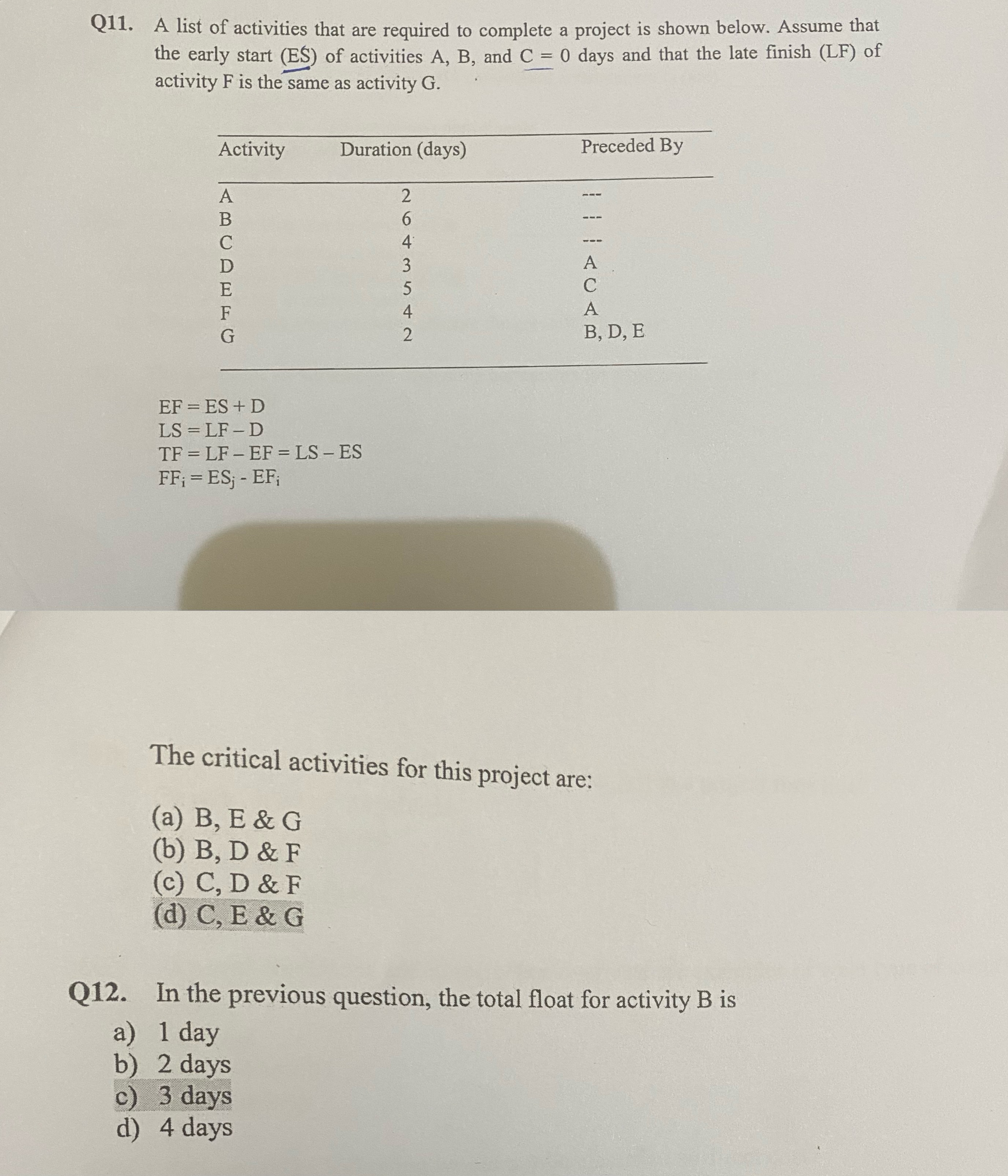 Q 1 1 . A list of activities that are required to