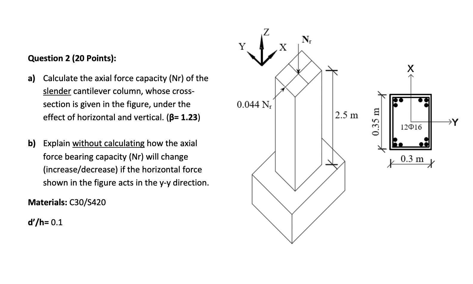 Question 2 ( 2 0 Points ) : a ) Calculate the