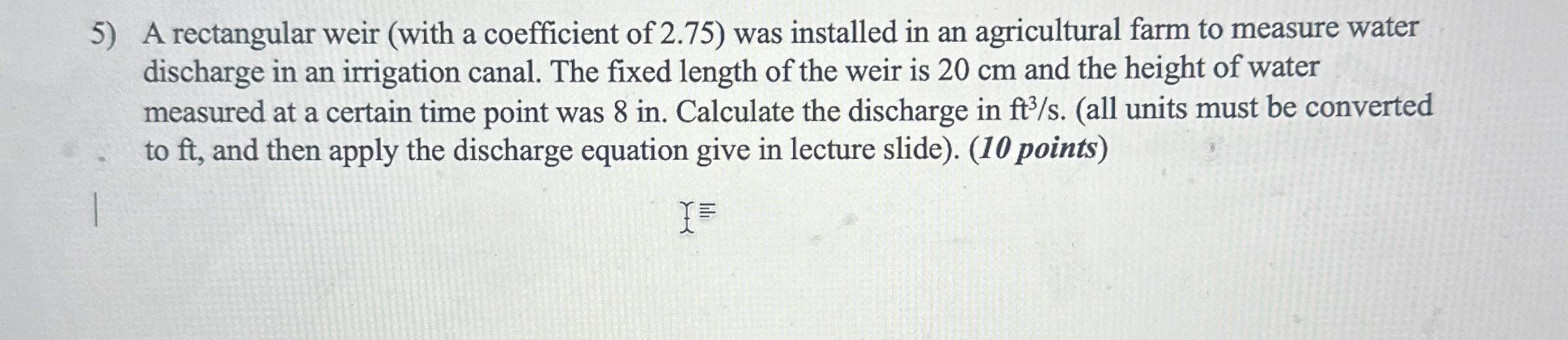 A rectangular weir ( with a coefficient of 2 . 7