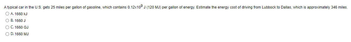 A typical car in the U . S . gets 2 5 miles per