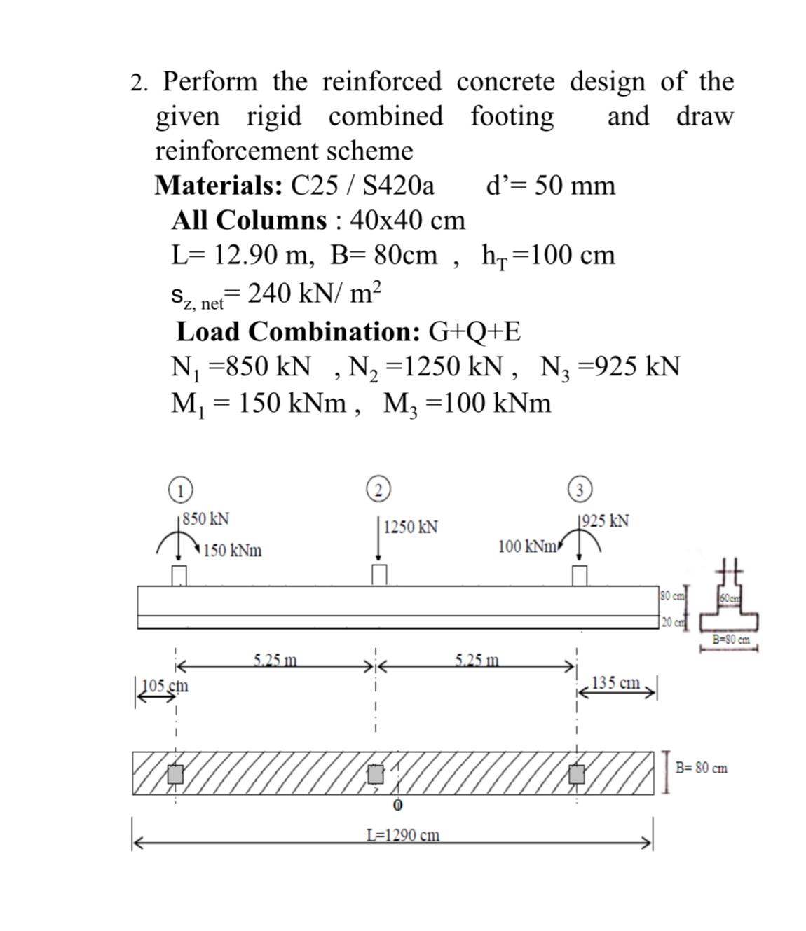 Perform the reinforced concrete design of the