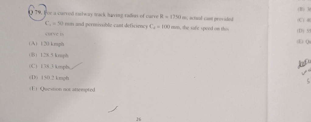 Q 7 9 . For a curved railway track having radius