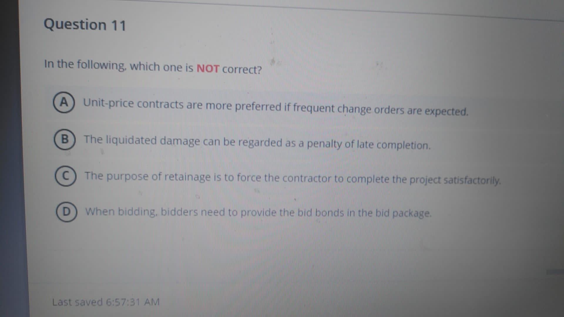 Question 1 1 In the following, which one is NOT