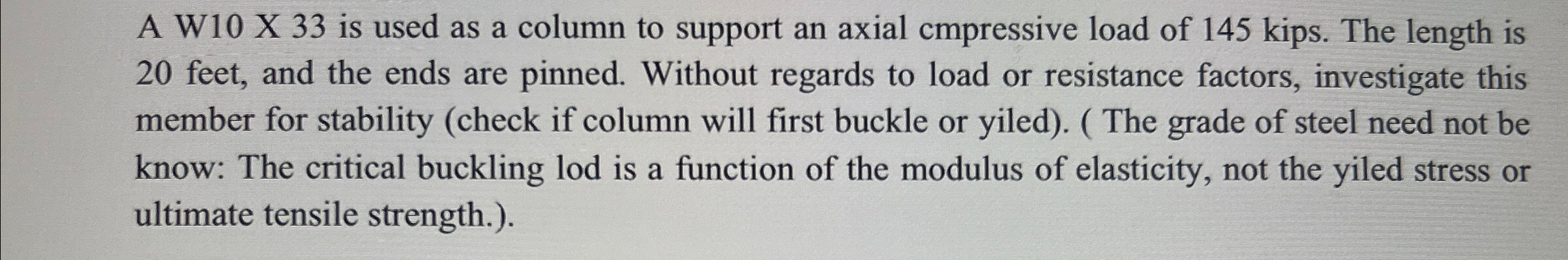 A W 1 0 X 3 3 is used as a column to support an