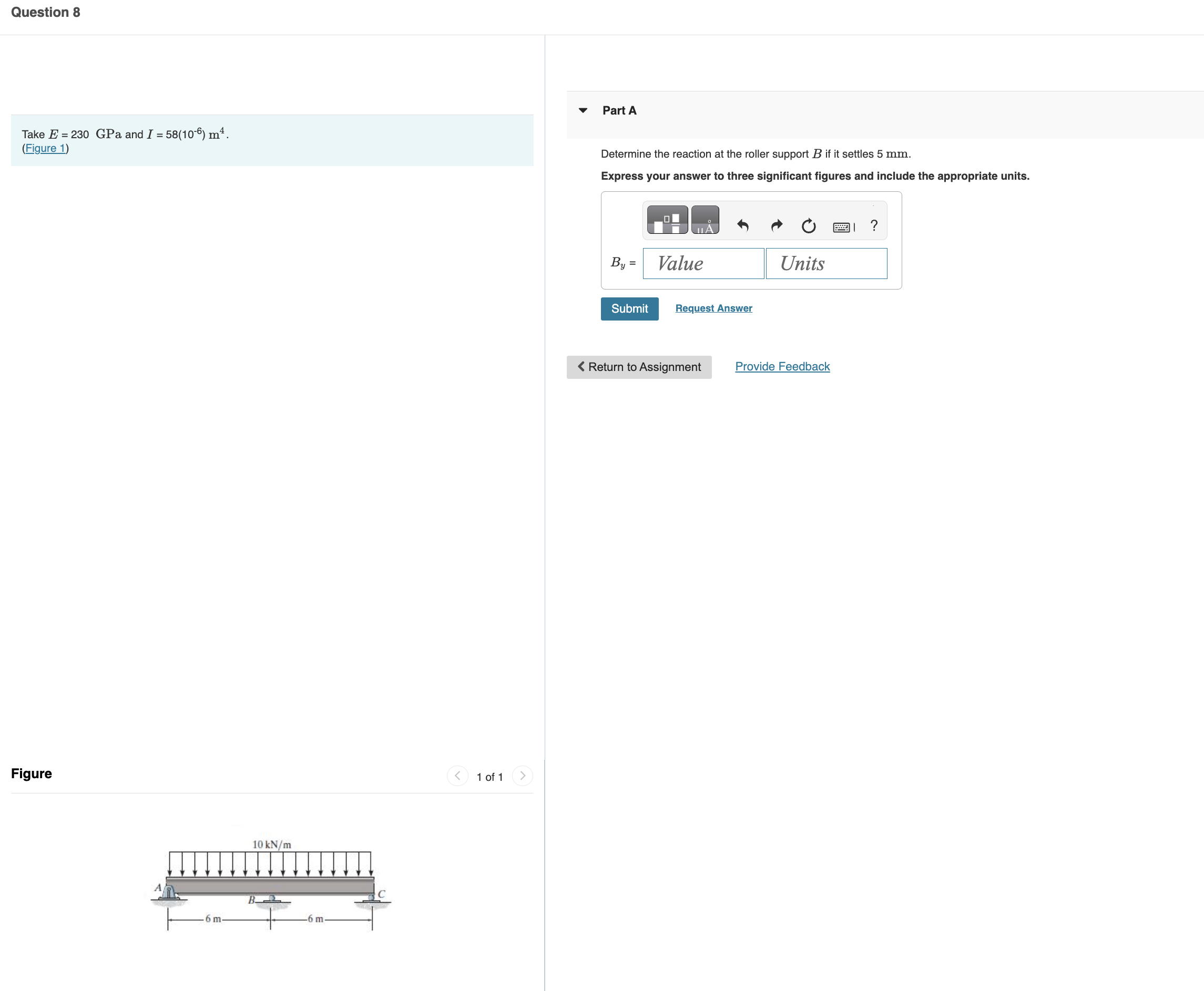 Question 8 Take E = 2 3 0 GPa and I = 5 8 ( 1 0 -