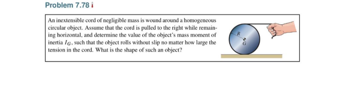 Problem 7 . 7 8 An inextensible cord of