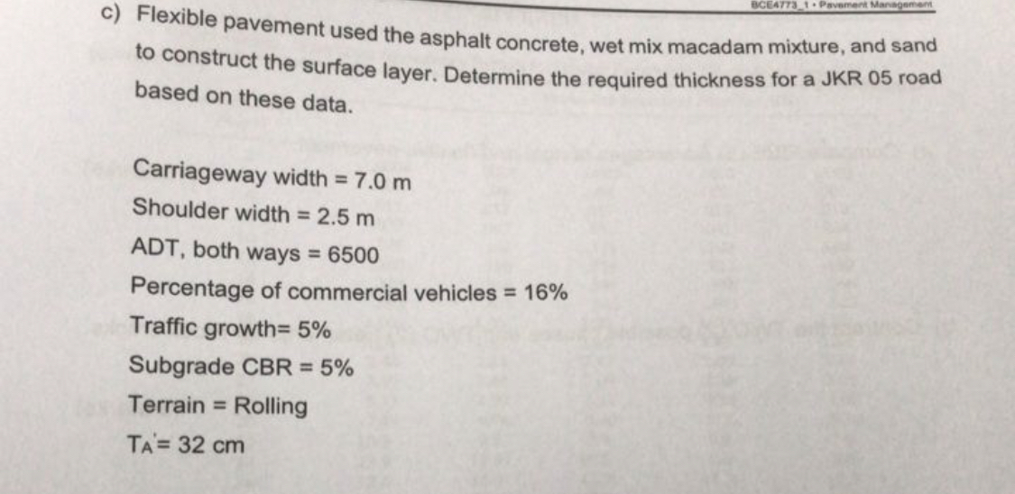 c ) Flexible pavement used the asphalt concrete,