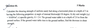 Question 6 b . 5 Marks Calculate the shearing