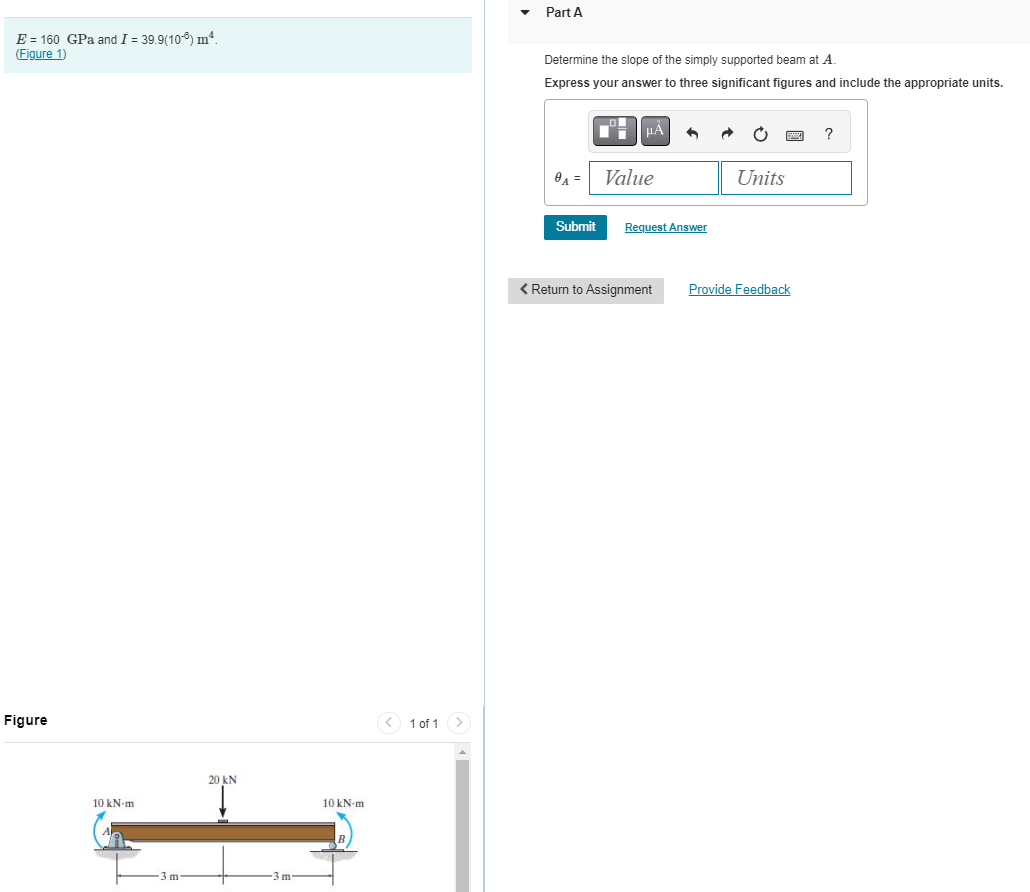 Part A E = 1 6 0 GPa and I = 3 9 . 9 ( 1 0 - 6 )