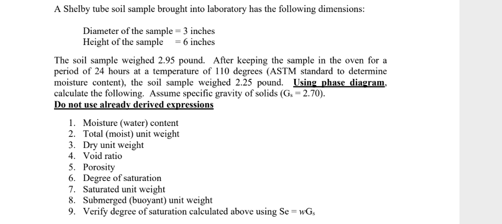 A Shelby tube soil sample brought into laboratory