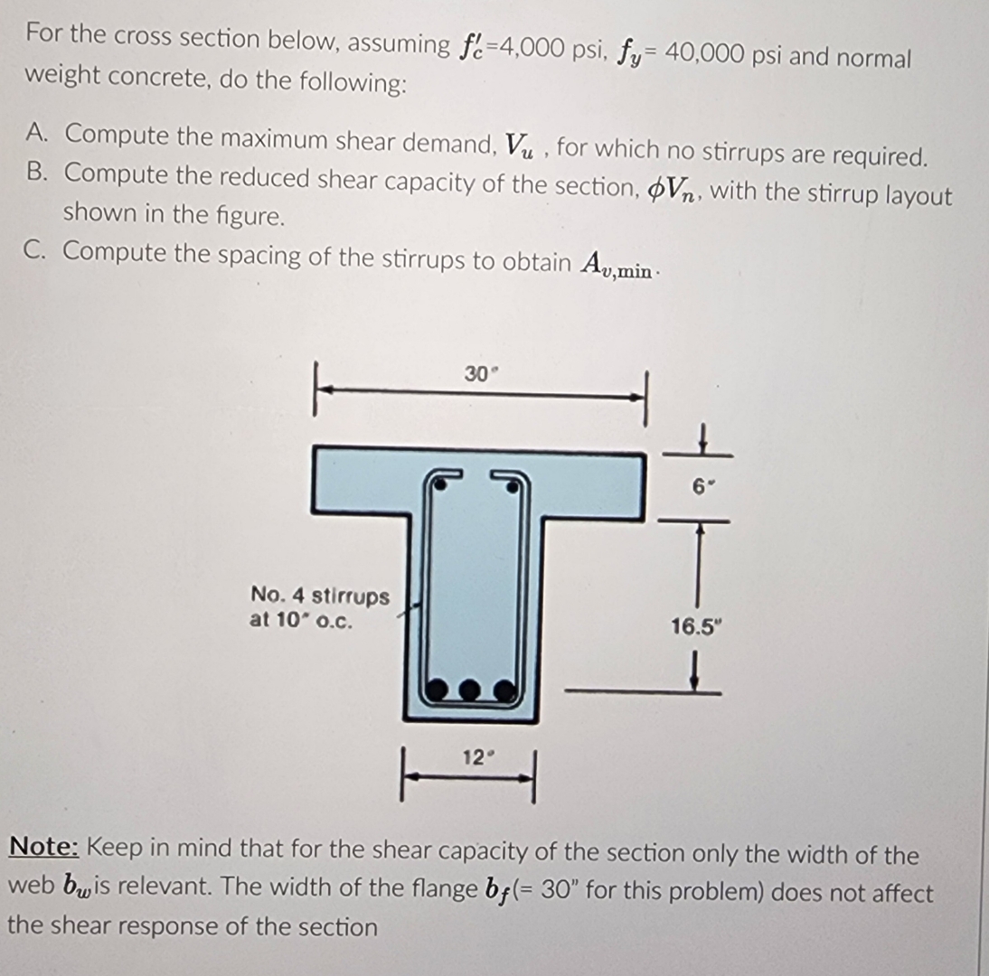 For the cross section below, assuming f c ' = 4 ,