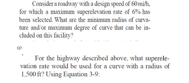 Consider a roadway with a design speed of 6 0 m i