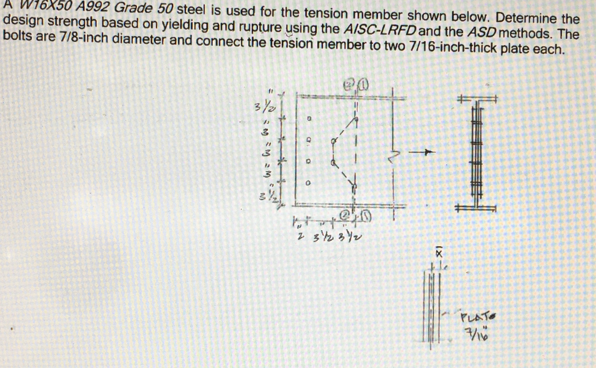 A W 1 6 X 5 0 A 9 9 2 Grade 5 0 steel is used for