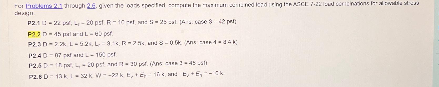 For Problems 2.1 through 2.6_() , given the loads